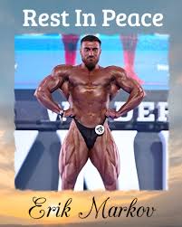 Erik Markov Death International Fitness and Bodybuilding Coach Erik Markov Has Passed Away
